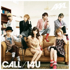 AAA (トリプルエー) / CALL/I4U(DVD付B) / CALL/I4U