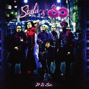 STALA & SO. / スタラ&ソー. / イット・イズ・ソー.~白夜のロックン・ローラー / IT IS SO.