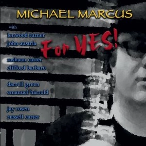 MICHAEL MARCUS / マイケル・マーカス / FOR YES!