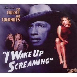 KID CREOLE & THE COCONUTS / キッド・クレオール&ザ・ココナッツ / アイ・ウェイクアップ・スクリーミング