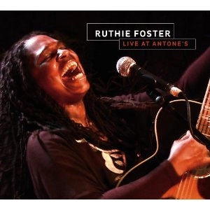 RUTHIE FOSTER / ルーシー・フォスター / LIVE AT ANTONE'S