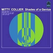 MITTY COLLIER / ミッティ・コリア / SHADES OF A GENIUS