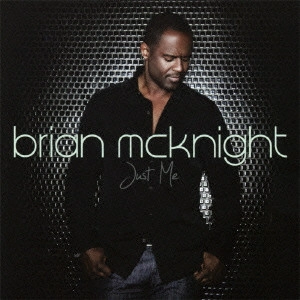 BRIAN MCKNIGHT / ブライアン・マックナイト / ジャスト・ミー (国内盤 帯 解説 歌詞 対訳付 2CD) / JUST ME