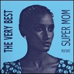 THE VERY BEST / SUPERMOM / NDEKHA