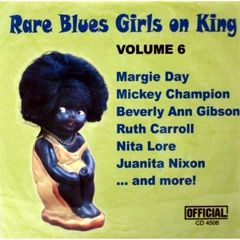 V.A. (RARE BLUES GIRLS ON KING) / VOL.6 RARE BLUE GIRLS ON KING