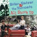 BRIAN SETZER & THE TOMCATS / ALL SHOOK UP (VOL. 5)