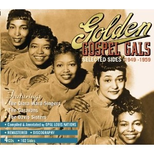 V.A. (GOLDEN GOSPEL GALS) / GOLDEN GOSPEL GALS 1949 - 1959 (4CD)