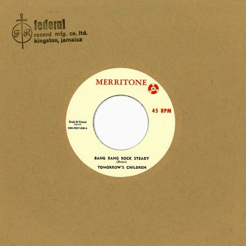 TOMORROW'S CHILDREN / トゥモロウズ・チルドレン / BANG BANG ROCK STEADY