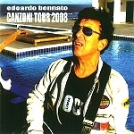 EDOARDO BENNATO / エドアルド・ベンナート / CANZONI TOUR 2008