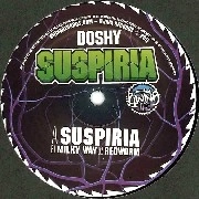 DOSHY / SUSPIRIA