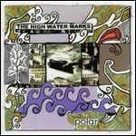 HIGH WATER MARKS / POLAR