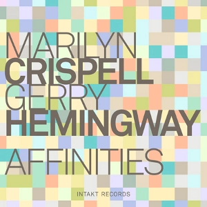 MARILYN CRISPELL / マリリン・クリスペル / AFFINITIES
