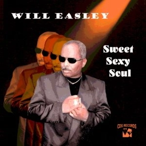 WILL EASLEY / SWEET SEXY SOUL(+BONUS)