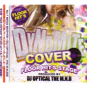 DJ OPTICAL THE M.N.B. / DYNAMITE COVER (FLOOR HIT'S STAGE)