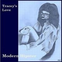 TRACEY'S LOVE / MODERN HIPSTER / LIPSTICK GIRL / SHADDOWS