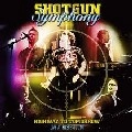 SHOTGUN SYMPHONY / ショットガン・シンフォニー / HIGHWEAY TO TOMORROW-LIVE AT FIREFEST CD-U