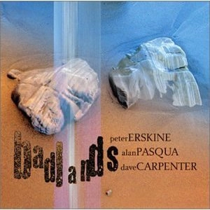PETER ERSKINE / ピーター・アースキン / BADLANDS