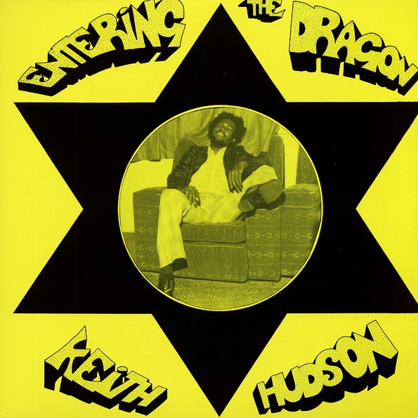 KEITH HUDSON / キース・ハドソン / ENTERING THE DRAGON