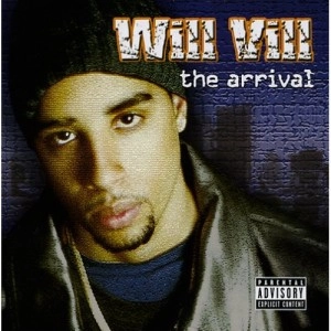 WILL VILL / ARRIVAL