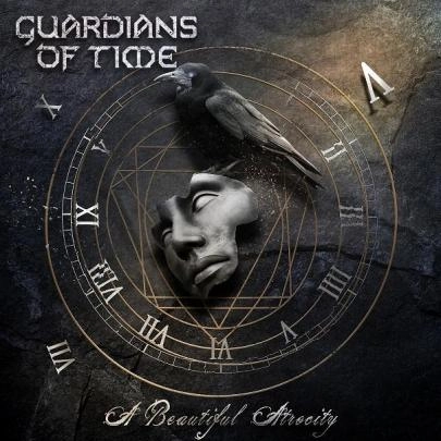 GUARDIANS OF TIME / ガーディアンズ・オブ・タイム / A BEAUTIFUL ATROCITY
