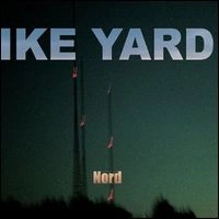 IKE YARD / アイク・ヤード / NORD