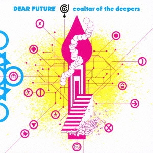COALTAR OF THE DEEPERS / コールター・オブ・ザ・ディーパーズ / DEAR FUTURE