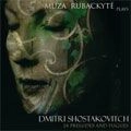 MUZA RUBACKYTE / ムーザ・ルバッキテ / SHOSTAKOVITCH:24 PRELUDES AND FUGUES