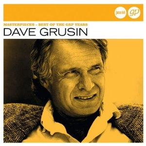 DAVE GRUSIN / デイヴ・グルーシン / MASTERPIECES