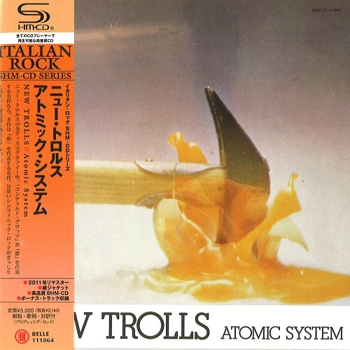NEW TROLLS / ニュー・トロルス / アトミック･システム（SHM-CD）