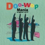 オムニバス(DOO-WOP MANIA ORIGINAL VOL.2) / DOO-WOP MANIA ORIGINAL VOL.2