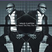 WILLIE CLAYTON / ウィリー・クレイトン / THE TRIBUTE: ONE MAN, ONE VOICE