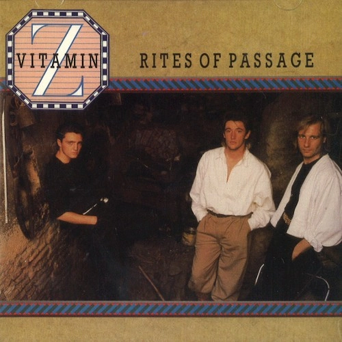 VITAMIN Z / RITES OF PASSAGE