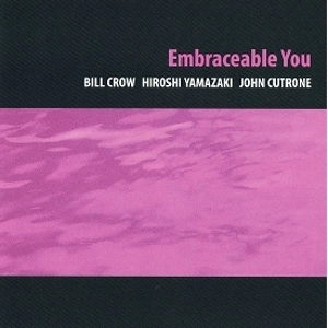 BILL CROW / ビル・クロウ / EMBRACEABLE YOU