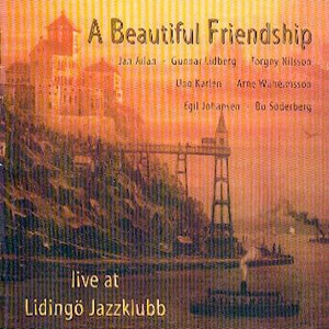BEAUTIFUL FRIENDSHIP / LIVE AT LIDINGO JAZZCLUB