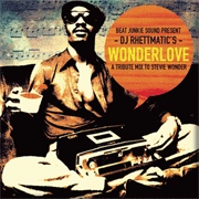 DJ RHETTMATIC / WONDERLOVE (A TRIBUTE MIX TO STEVIE WONDER