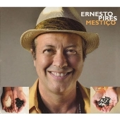 ERNESTO PIRES / エルネスト・ピレス / メスチーソ