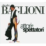 CLAUDIO BAGLIONI / クラウディオ・バリオーニ / ATTORI E SPETTATORI