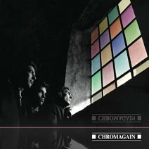 CHROMAGAIN / ANY COLOUR WE LIKED (CD)