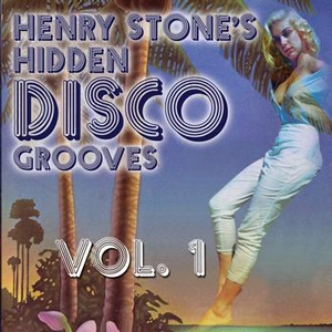 V.A. (HENRY STONE'S HIDDEN DISCO GROOVES) / HENRY STONE'S HIDDEN DISCO GROOVES VOL.1