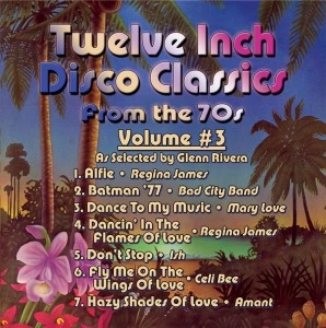 V.A. (TWELVE INCH DISCO CLASSICS FROM THE 70S) / TWELVE INCH DISCO CLASSICS FROM 70S VOL.3
