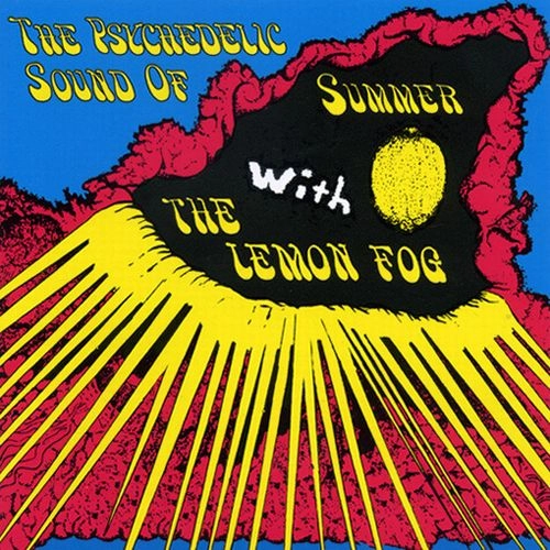 LEMON FOG / レモン・フォグ / PSYCHEDELIC SOUND OF SUMMER WITH (CD)
