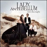 LADY ANTEBELLUM / レディ・アンテベラム / 夢の貴婦人