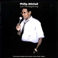 PHILLIP MITCHELL / フィリップ・ミッチェル / ジャスト・ザ・ビギニング