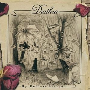 DIATHRA / MY ENDLESS SORROW