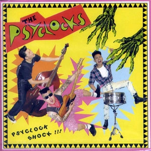 PSYCLOCKS / サイクロックス / PSYCLOCK SHOCK!!!