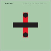 PESTEG DRED / YEARS OF STRUGGLE AGAINST THE LIES, THE ST
