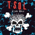 T.S.O.L. / CODE BLUE