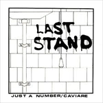 LAST STAND / ラストスタンド / JUST A NUMBER
