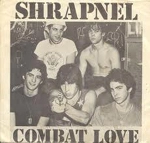 SHRAPNEL / COMBAT LOVE