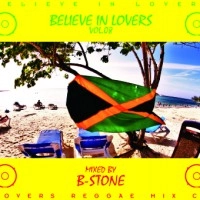 B-STONE / ＢＥＬＩＥＶＥ　ＩＮ　ＬＯＶＥＲＳ　０８